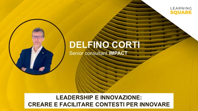 Leadership facilitativa e bisogni di innovazione IMPACT